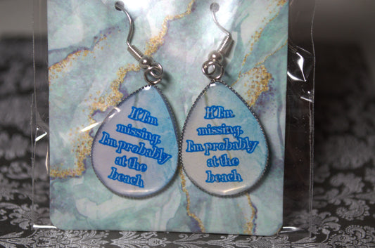 Teardrop Photo Resin Earrings - "If I'm missing I'm probably at the beach with beach background